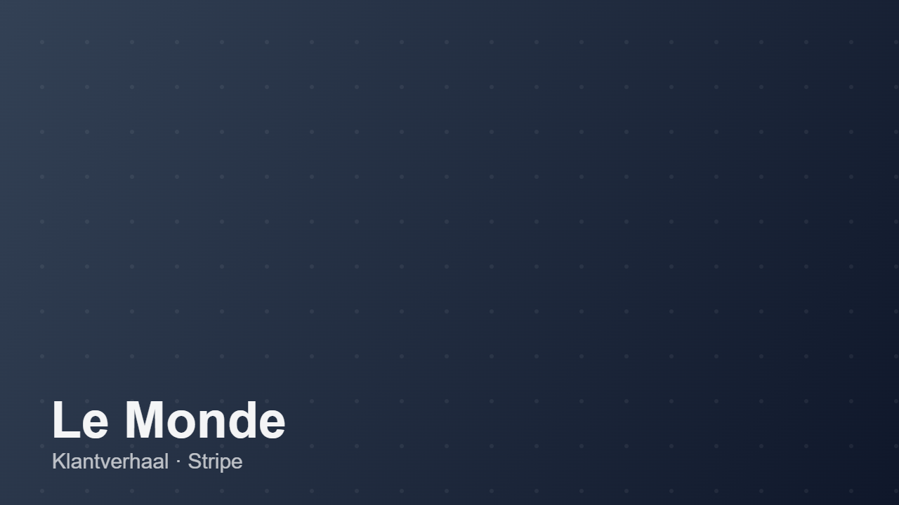 Le Monde verbetert lokale en internationale betalingen met Stripe.